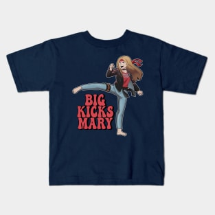 Big Kicks Mary Kids T-Shirt